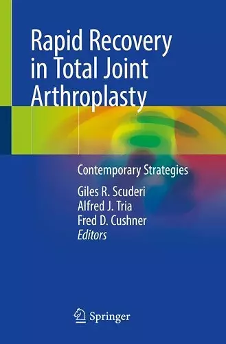 Rapid Recovery in Total Joint Arthroplasty cover