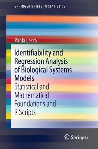 Identifiability and Regression Analysis of Biological Systems Models cover