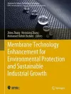 Membrane Technology Enhancement for Environmental Protection and Sustainable Industrial Growth cover