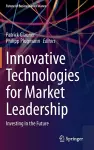 Innovative Technologies for Market Leadership cover