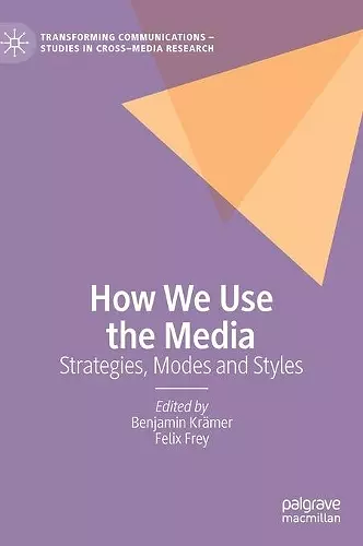 How We Use the Media cover