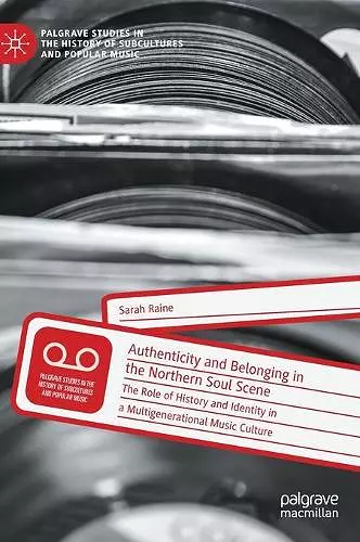 Authenticity and Belonging in the Northern Soul Scene cover