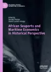 African Seaports and Maritime Economics in Historical Perspective cover