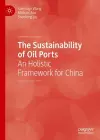 The Sustainability of Oil Ports cover