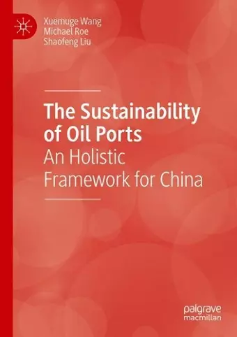 The Sustainability of Oil Ports cover