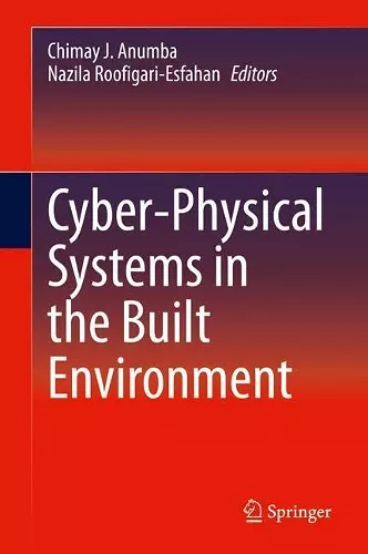 Cyber-Physical Systems in the Built Environment cover