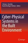 Cyber-Physical Systems in the Built Environment cover