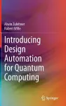 Introducing Design Automation for Quantum Computing cover