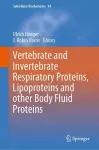 Vertebrate and Invertebrate Respiratory Proteins, Lipoproteins and other Body Fluid Proteins cover