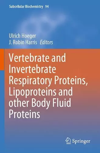 Vertebrate and Invertebrate Respiratory Proteins, Lipoproteins and other Body Fluid Proteins cover