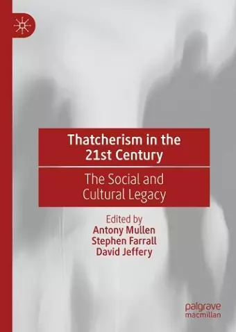 Thatcherism in the 21st Century cover