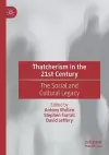 Thatcherism in the 21st Century cover