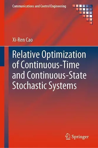 Relative Optimization of Continuous-Time and Continuous-State Stochastic Systems cover