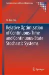 Relative Optimization of Continuous-Time and Continuous-State Stochastic Systems cover