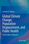 Global Climate Change, Population Displacement, and Public Health cover