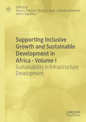 Supporting Inclusive Growth and Sustainable Development in Africa - Volume I cover
