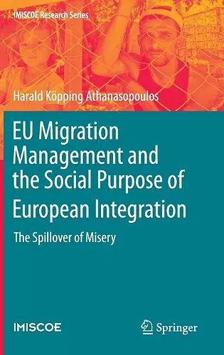 EU Migration Management and the Social Purpose of European Integration cover