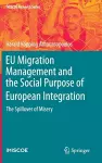 EU Migration Management and the Social Purpose of European Integration cover
