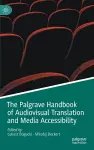 The Palgrave Handbook of Audiovisual Translation and Media Accessibility cover