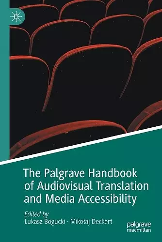 The Palgrave Handbook of Audiovisual Translation and Media Accessibility cover