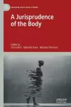 A Jurisprudence of the Body cover