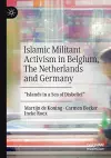 Islamic Militant Activism in Belgium, The Netherlands and Germany cover