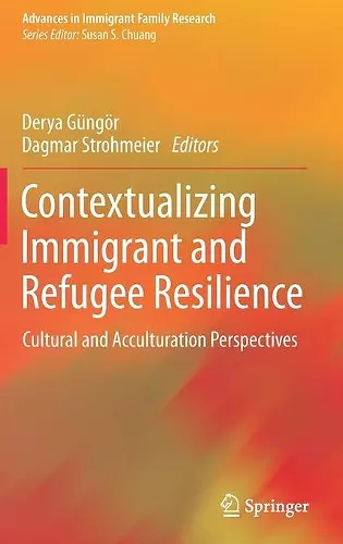 Contextualizing Immigrant and Refugee Resilience cover