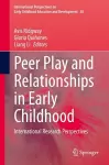 Peer Play and Relationships in Early Childhood cover