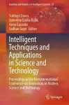 Intelligent Techniques and Applications in Science and Technology cover