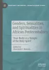 Genders, Sexualities, and Spiritualities in African Pentecostalism cover