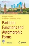 Partition Functions and Automorphic Forms cover