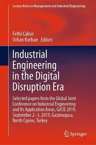Industrial Engineering in the Digital Disruption Era cover