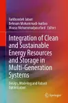 Integration of Clean and Sustainable Energy Resources and Storage in Multi-Generation Systems cover