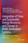 Integration of Clean and Sustainable Energy Resources and Storage in Multi-Generation Systems cover