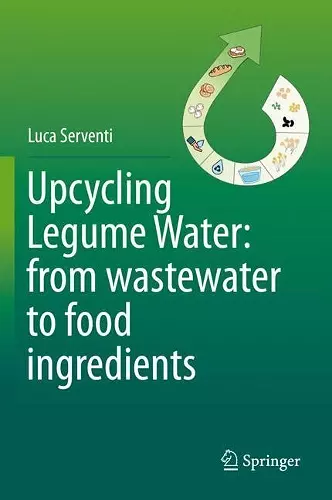 Upcycling Legume Water: from wastewater to food ingredients cover