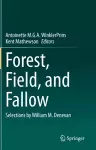 Forest, Field, and Fallow cover