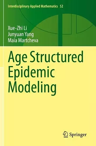 Age Structured Epidemic Modeling cover
