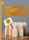 Populism, Fundamentalism, and Identity cover