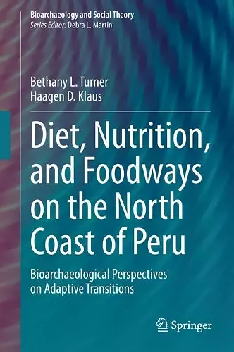 Diet, Nutrition, and Foodways on the North Coast of Peru cover