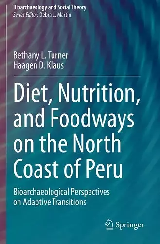 Diet, Nutrition, and Foodways on the North Coast of Peru cover