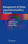 Management of Orbito-zygomaticomaxillary Fractures cover