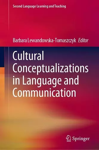 Cultural Conceptualizations in Language and Communication cover