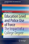 Education Level and Police Use of Force cover