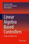 Linear Algebra Based Controllers cover