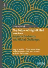 The Future of High-Skilled Workers cover