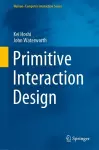 Primitive Interaction Design cover