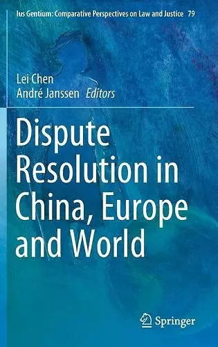 Dispute Resolution in China, Europe and World cover