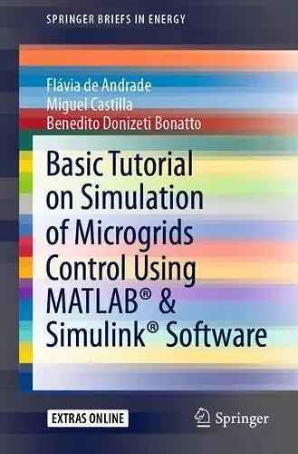 Basic Tutorial on Simulation of Microgrids Control Using MATLAB® & Simulink® Software cover