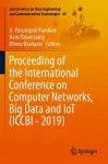 Proceeding of the International Conference on Computer Networks, Big Data and IoT (ICCBI - 2019) cover
