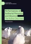 Performances of Authorial Presence and Absence cover